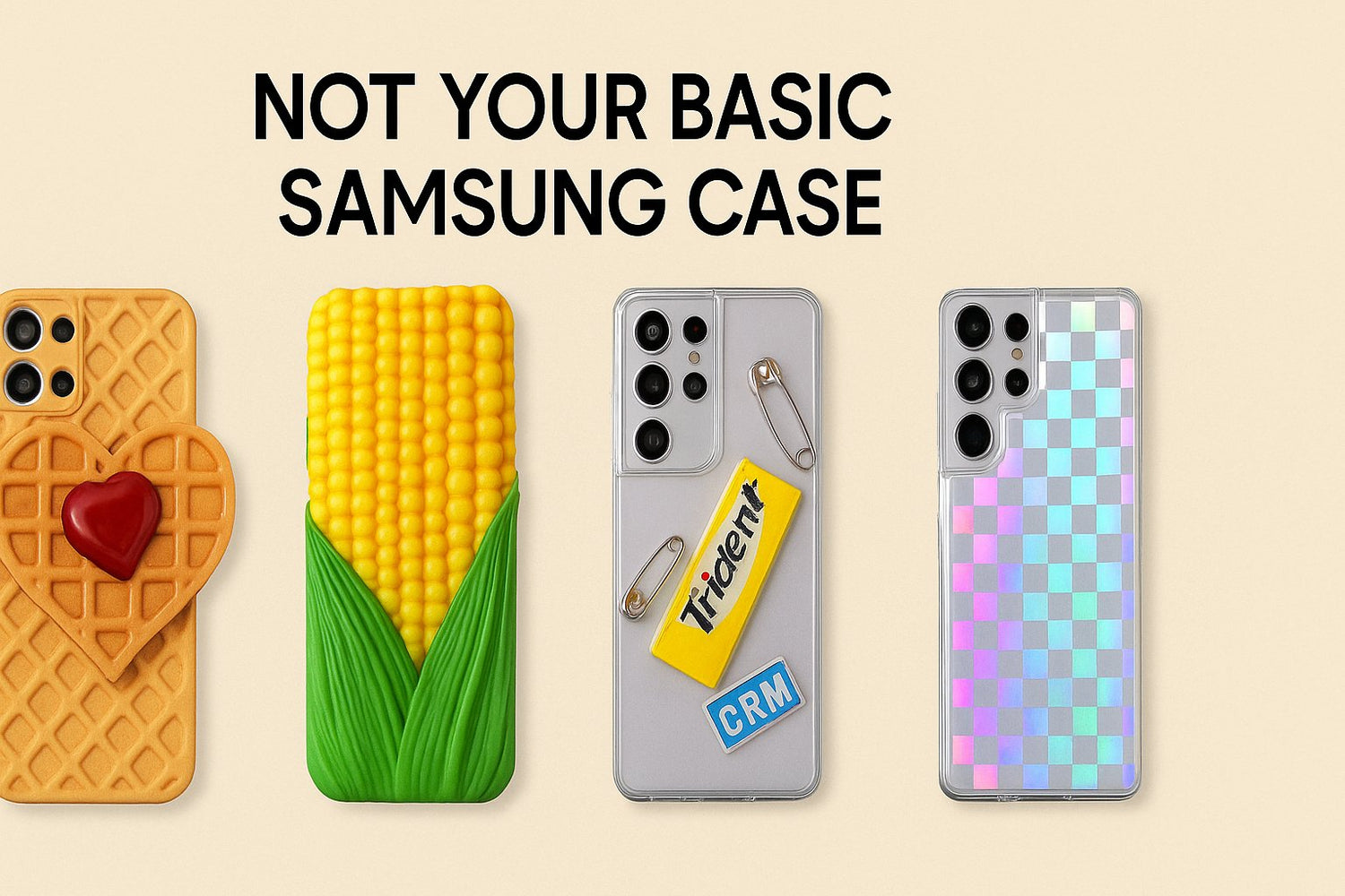 Not Your Basic Samsung Case