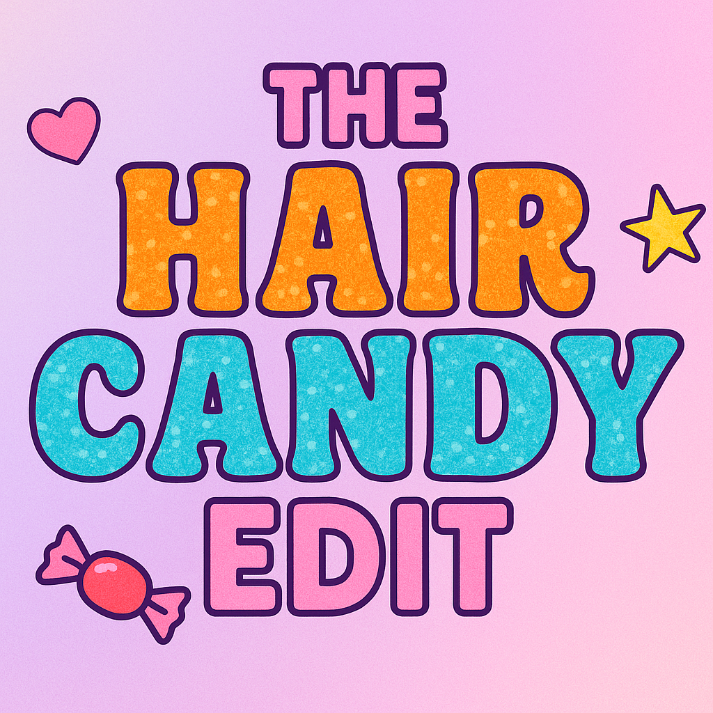 The Hair Candy Edit